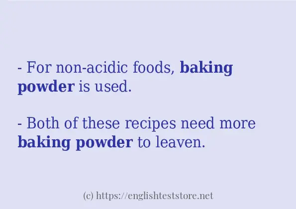 Example sentences of baking powder