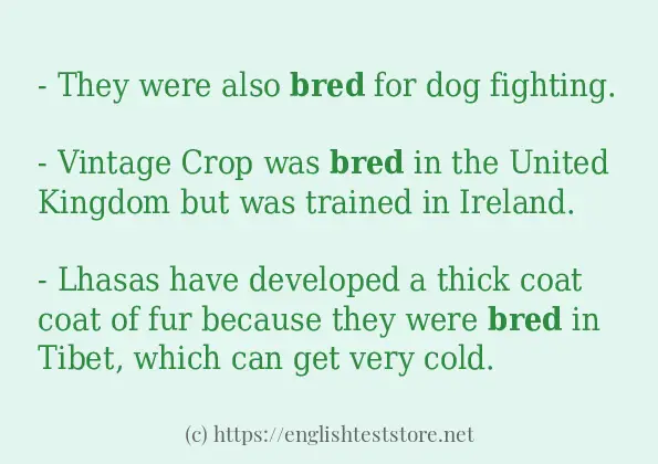 Example sentences of bred