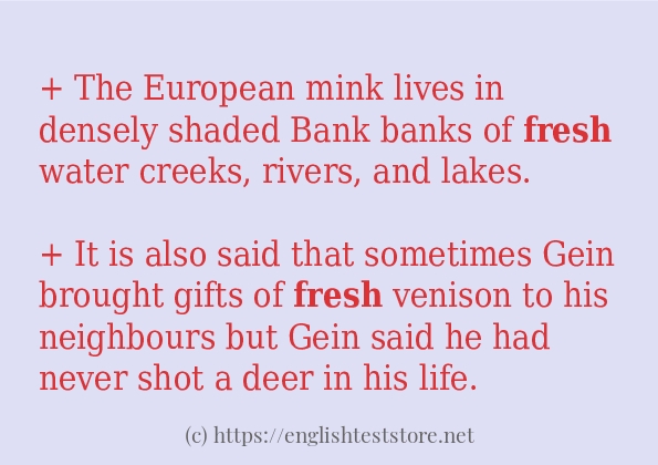 Example sentences of fresh Example sentences of fresh