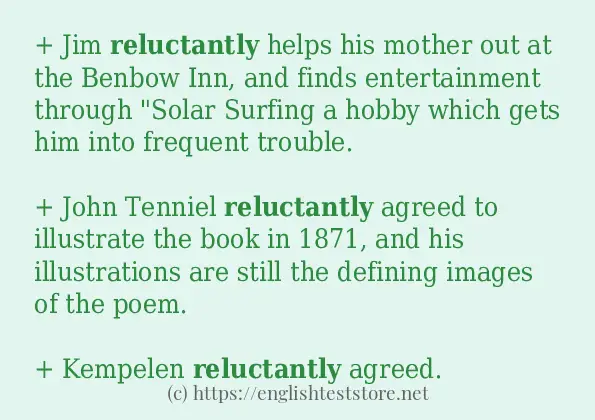 Example sentences of reluctantly