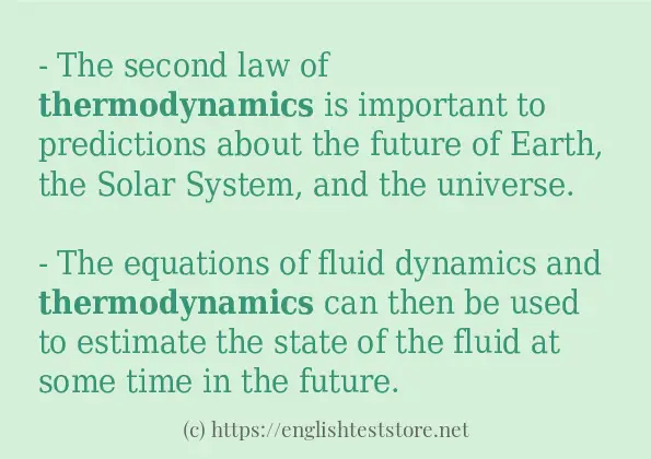 Example sentences of thermodynamics Example sentences of thermodynamics