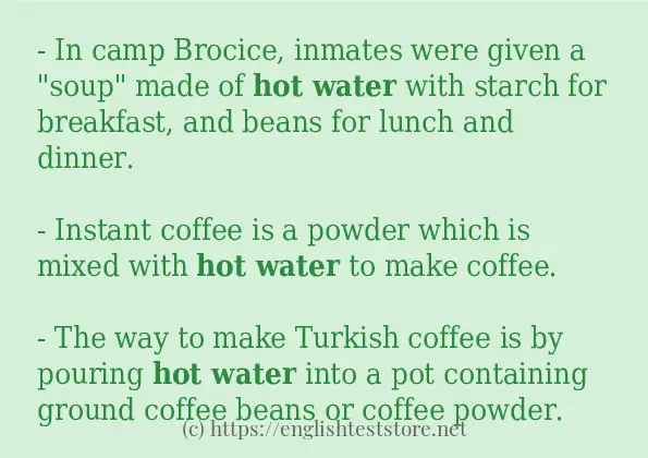 Example uses in sentence of Hot water