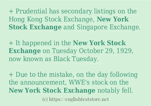 Example uses in sentence of New york stock exchange Example uses in sentence of New york stock exchange
