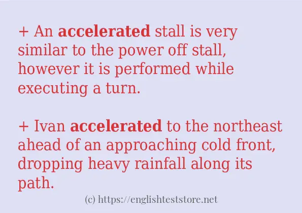 Example uses in sentence of accelerated