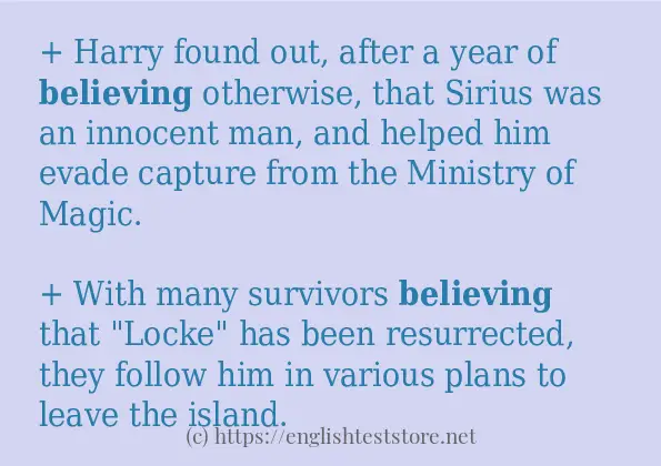 Example uses in sentence of believing Example uses in sentence of believing
