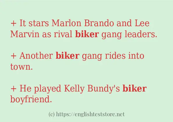 Example uses in sentence of biker