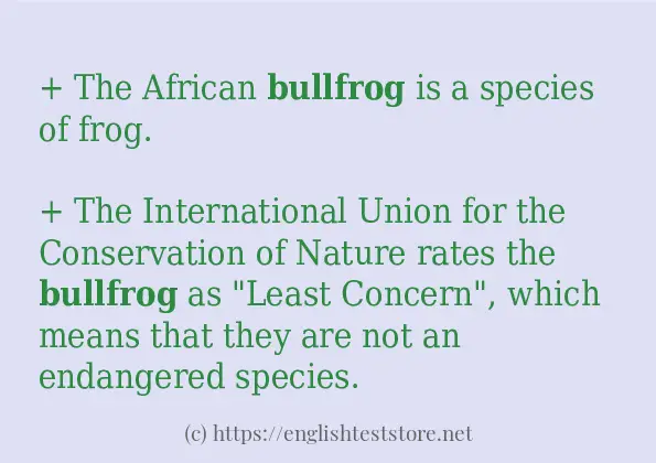 Example uses in sentence of bullfrog