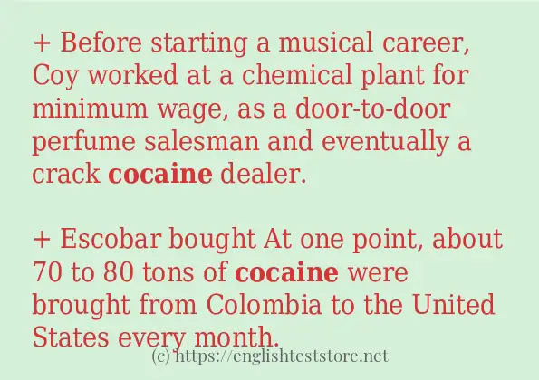 Example uses in sentence of cocaine