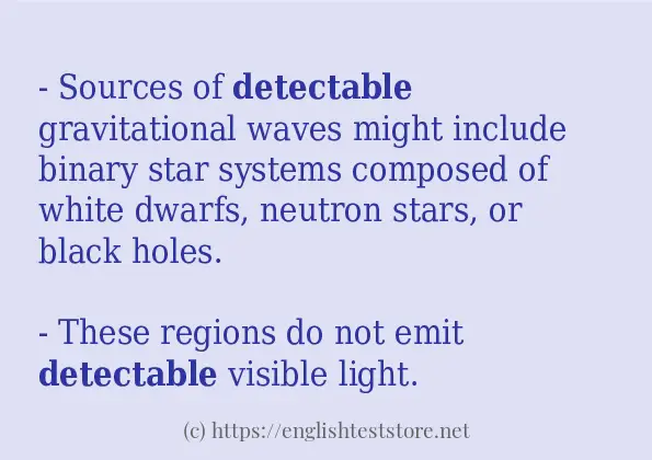 Example uses in sentence of detectable