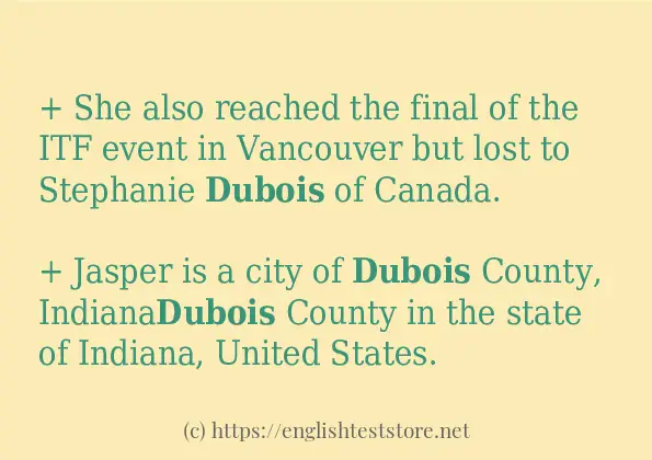 Example uses in sentence of dubois Example uses in sentence of dubois