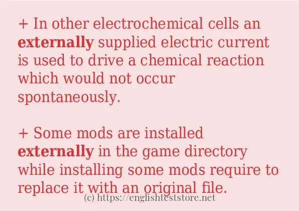 Example uses in sentence of externally