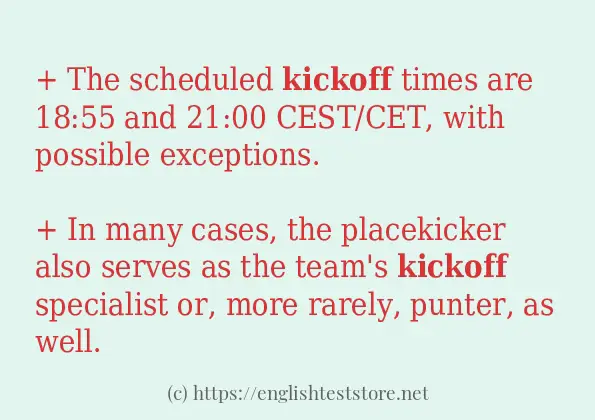 Example uses in sentence of kickoff