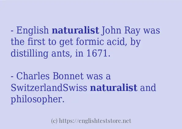 Example uses in sentence of naturalist