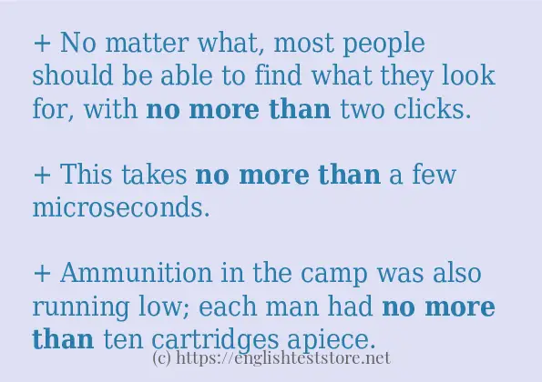Example uses in sentence of no more than