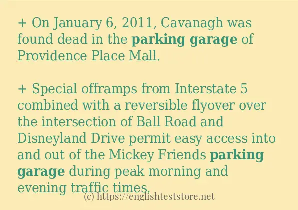 Example uses in sentence of parking garage