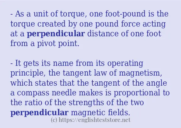 Example uses in sentence of perpendicular