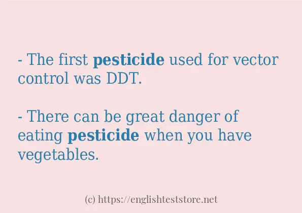 Example uses in sentence of pesticide