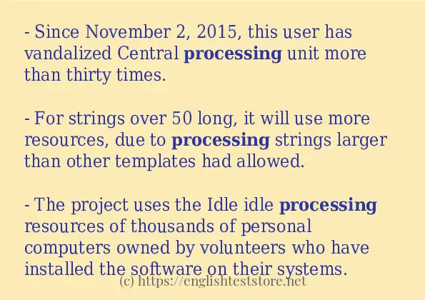 Example uses in sentence of processing