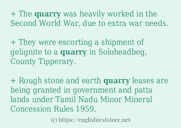 Example uses in sentence of quarry