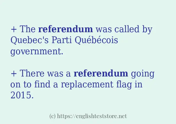 Example uses in sentence of referendum