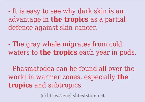 Example uses in sentence of the Tropics