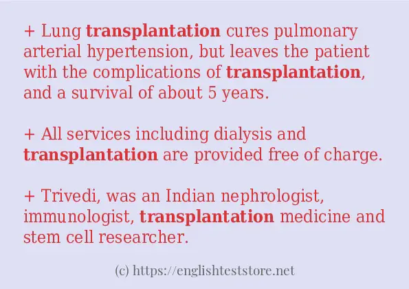 Example uses in sentence of transplantation