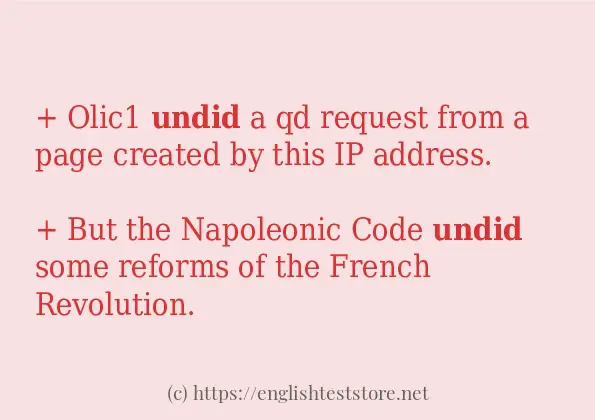 Example uses in sentence of undid
