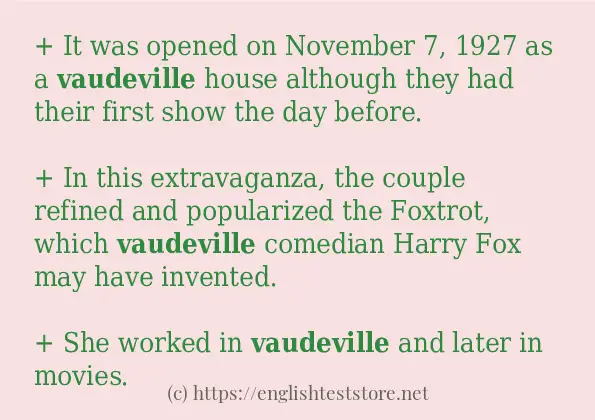 Example uses in sentence of vaudeville