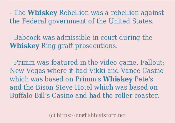 Example uses in sentence of whiskey