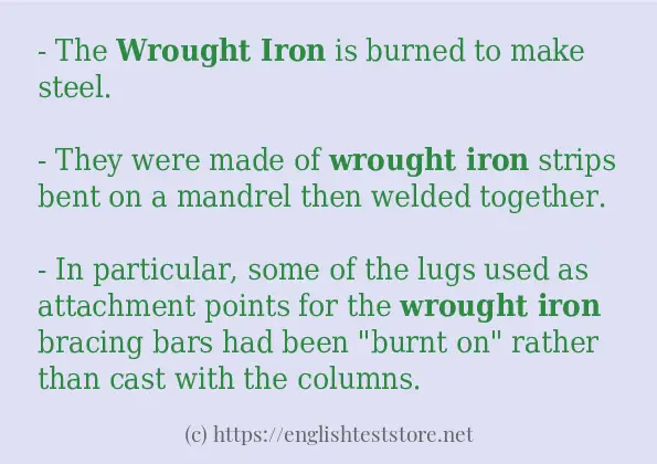 Example uses in sentence of wrought iron