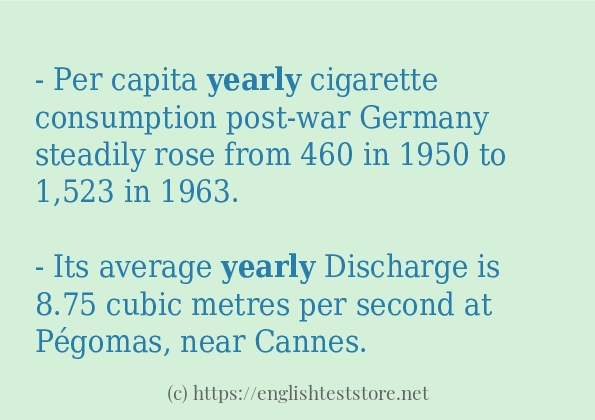 Example uses in sentence of yearly