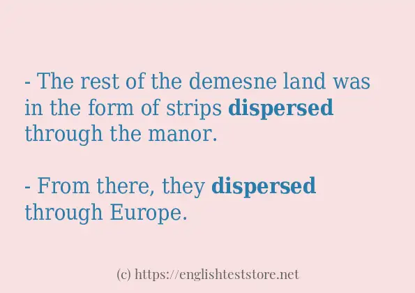 How to use in sentence of dispersed