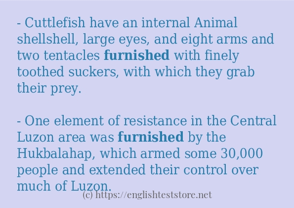 How to use in sentence of furnished