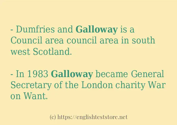 How to use in sentence of galloway