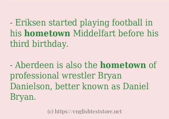 How to use in sentence of hometown