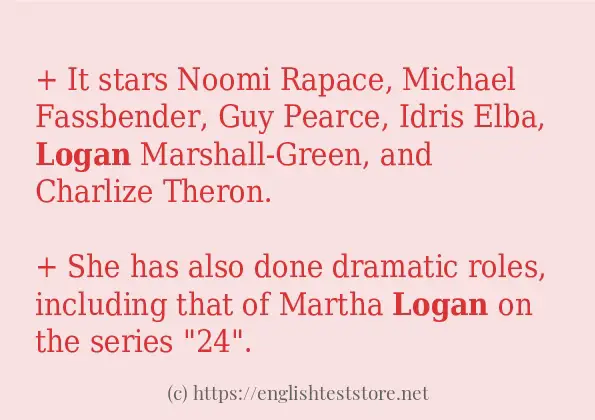 How to use in sentence of logan