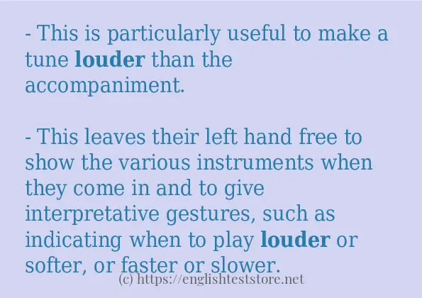 How to use in sentence of louder