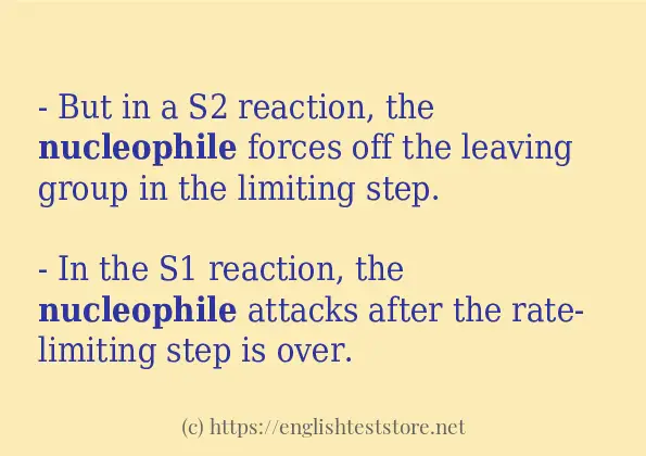 How to use in sentence of nucleophile