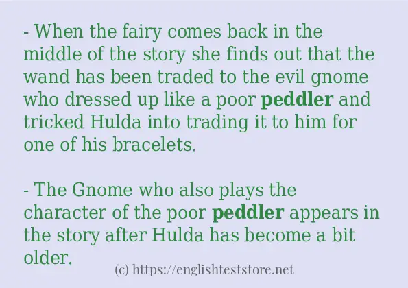 How to use in sentence of peddler