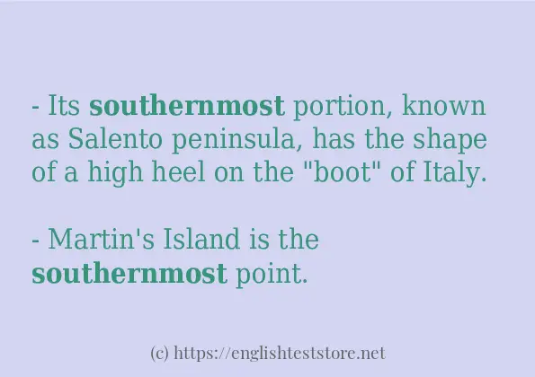 How to use in-sentence of southernmost
