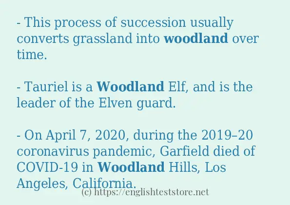 How to use in-sentence of woodland