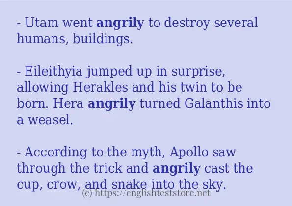 How to use the word angrily