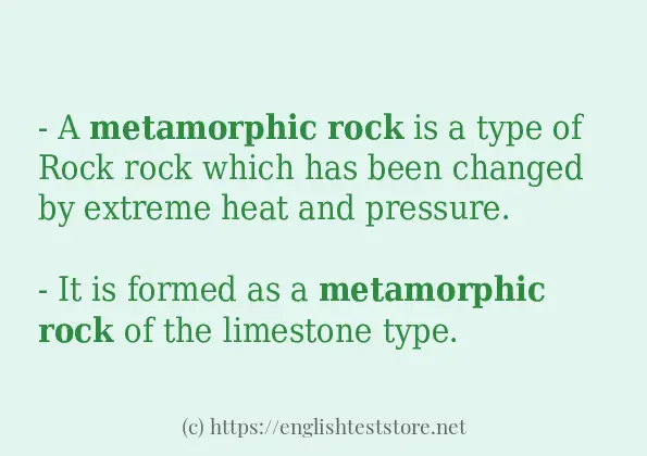 How to use the word metamorphic rock