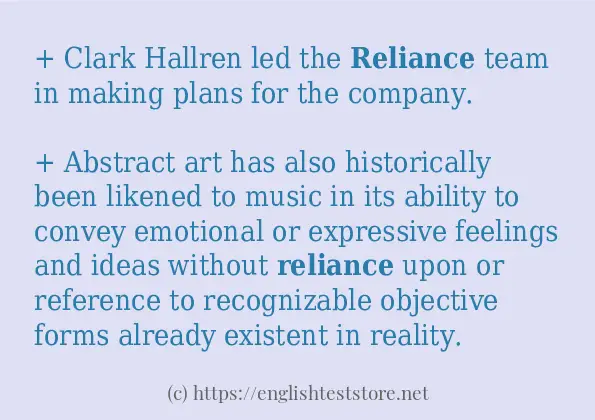 How to use the word reliance