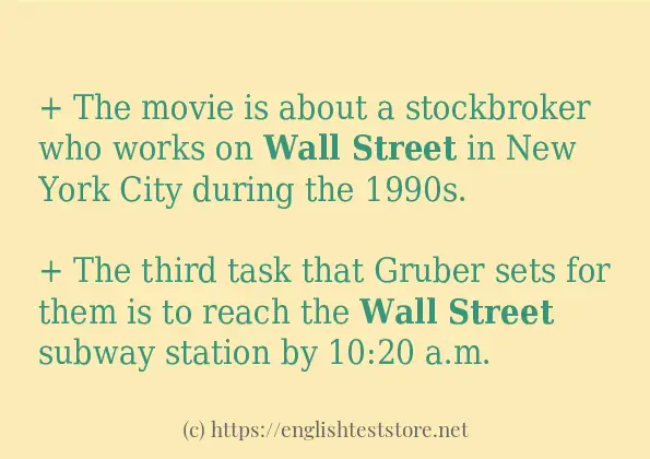 In sentence examples of Wall street