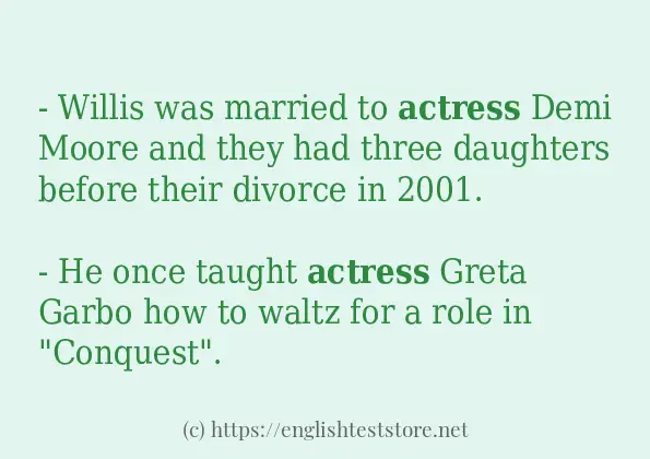 In-sentence examples of actress