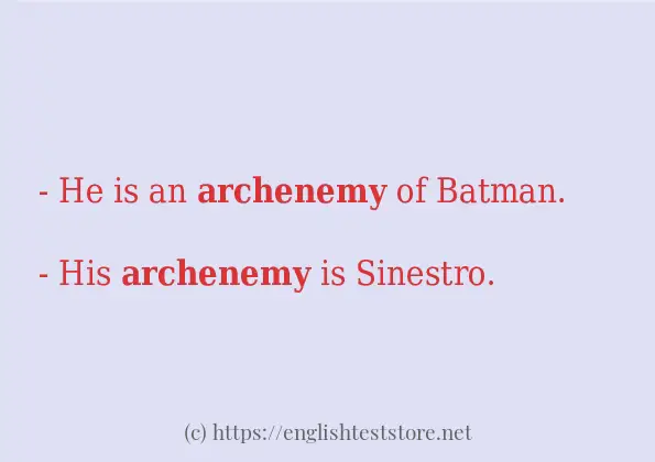 In-sentence examples of archenemy