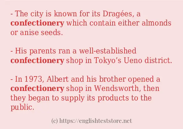 In sentence examples of confectionery