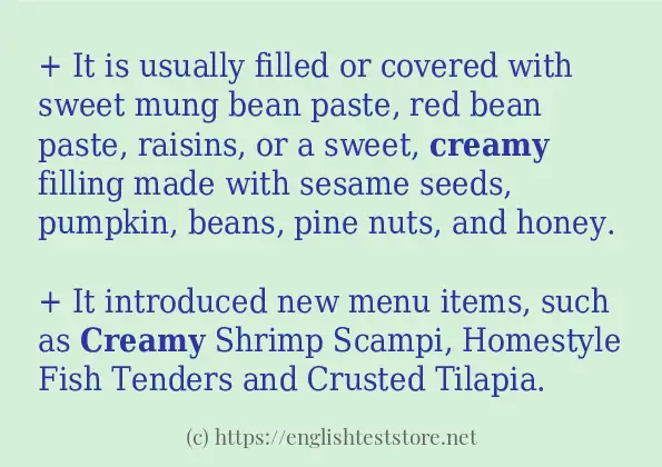 In sentence examples of creamy