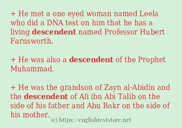 In-sentence examples of descendent